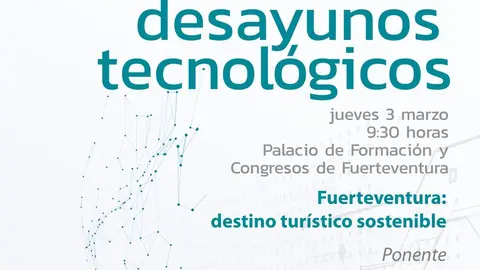 Cartel anunciador de los Desayunos Tecnol&oacute;gicos.