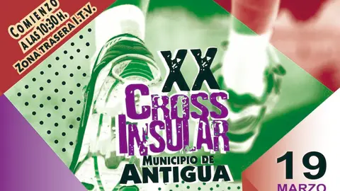 Cartel anunciador del XX Cross Insular Municipio de Antigua y Tercer Campeonato de Fuerteventura Campo a Trav&eacute;s.