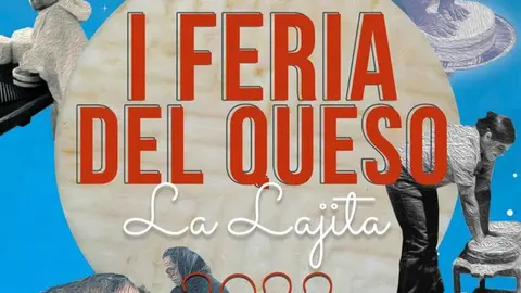 Cartel de la I Semana del Queso La Lajita.